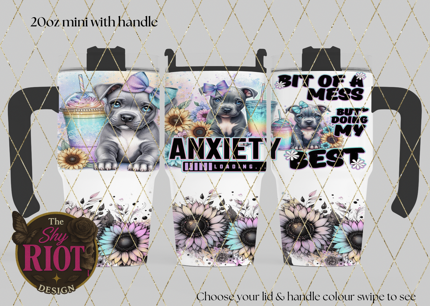 20oz mini with handle - Anxiety Pup Edition