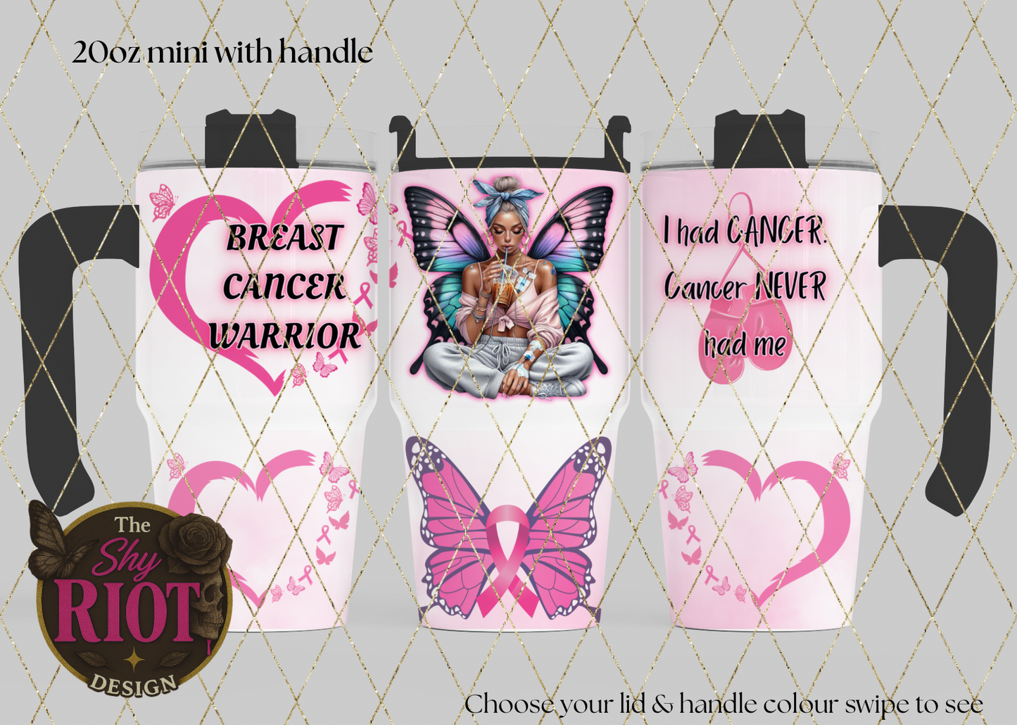 20oz mini with handle - Breast Cancer Warrior