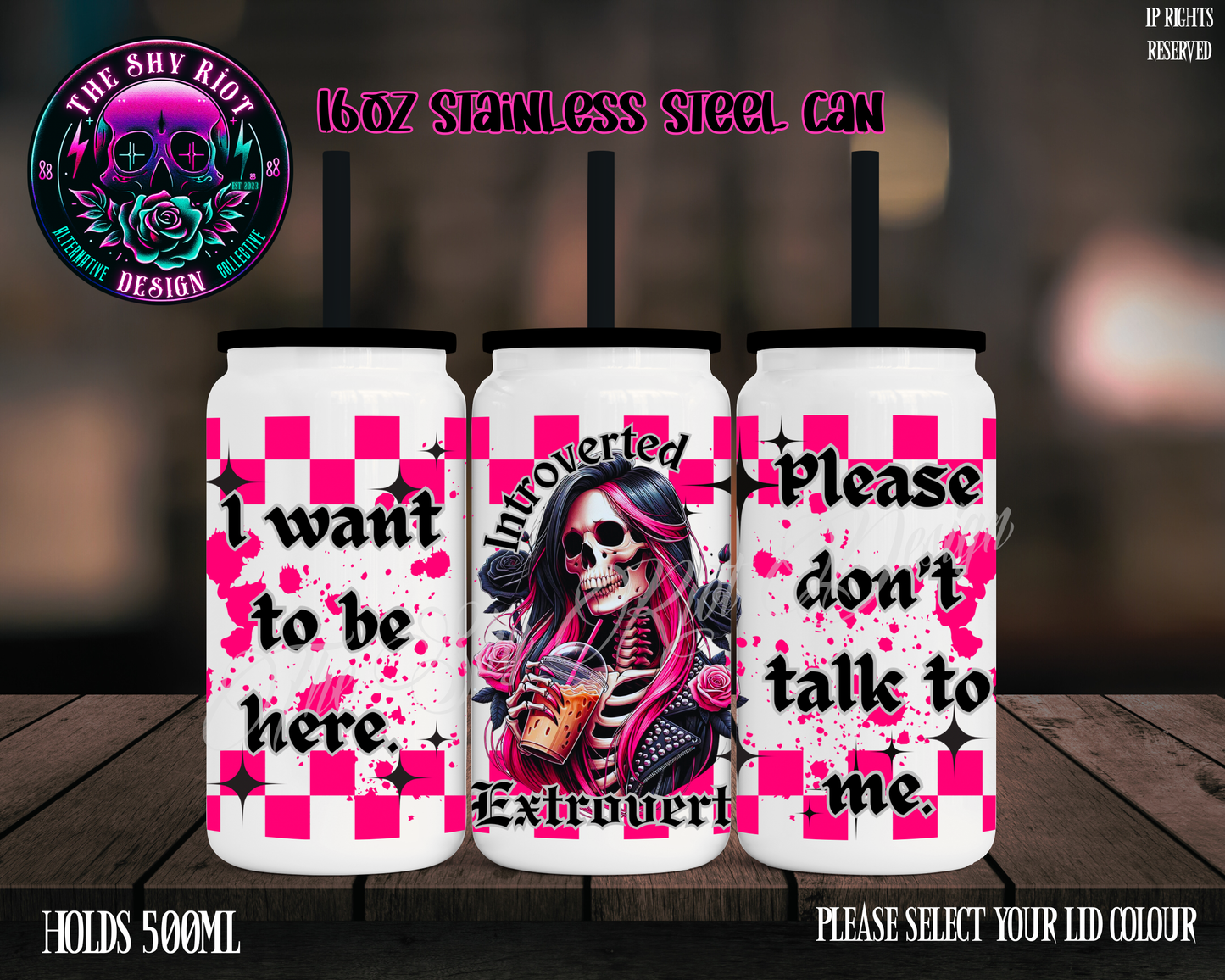 Introverted Extrovert - 16oz Libbey Stainless Can