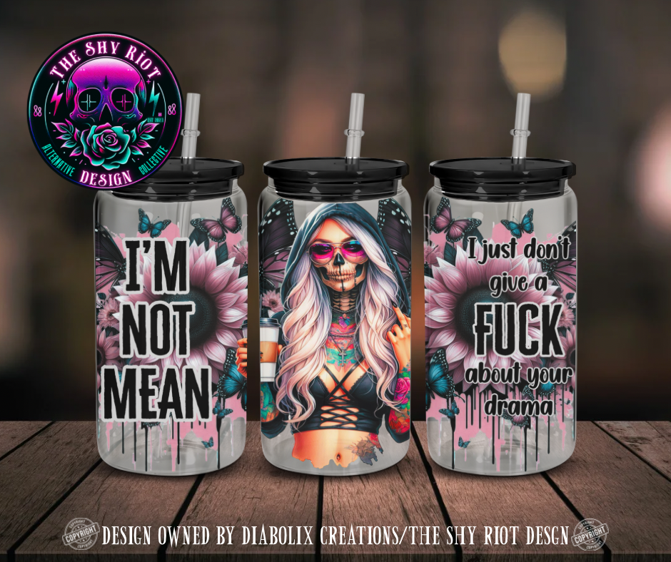 16oz - I’m Not Mean