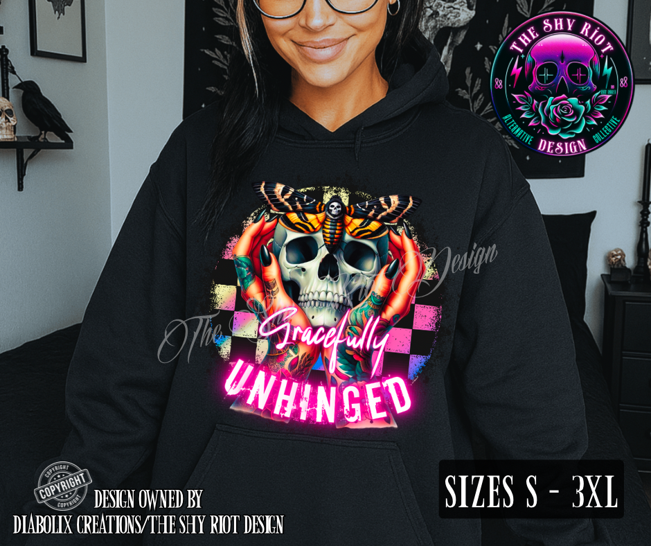 Gracefully Unhinged - Hoodie