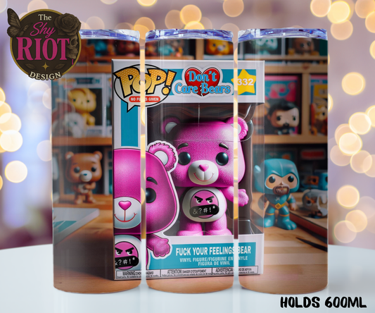 20oz Tumbler - Don’t Care Bear : F*ck Your Feelings