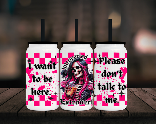 Introverted Extrovert - 16oz Libbey Stainless Can