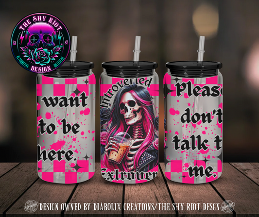 16oz - Introverted Extrovert