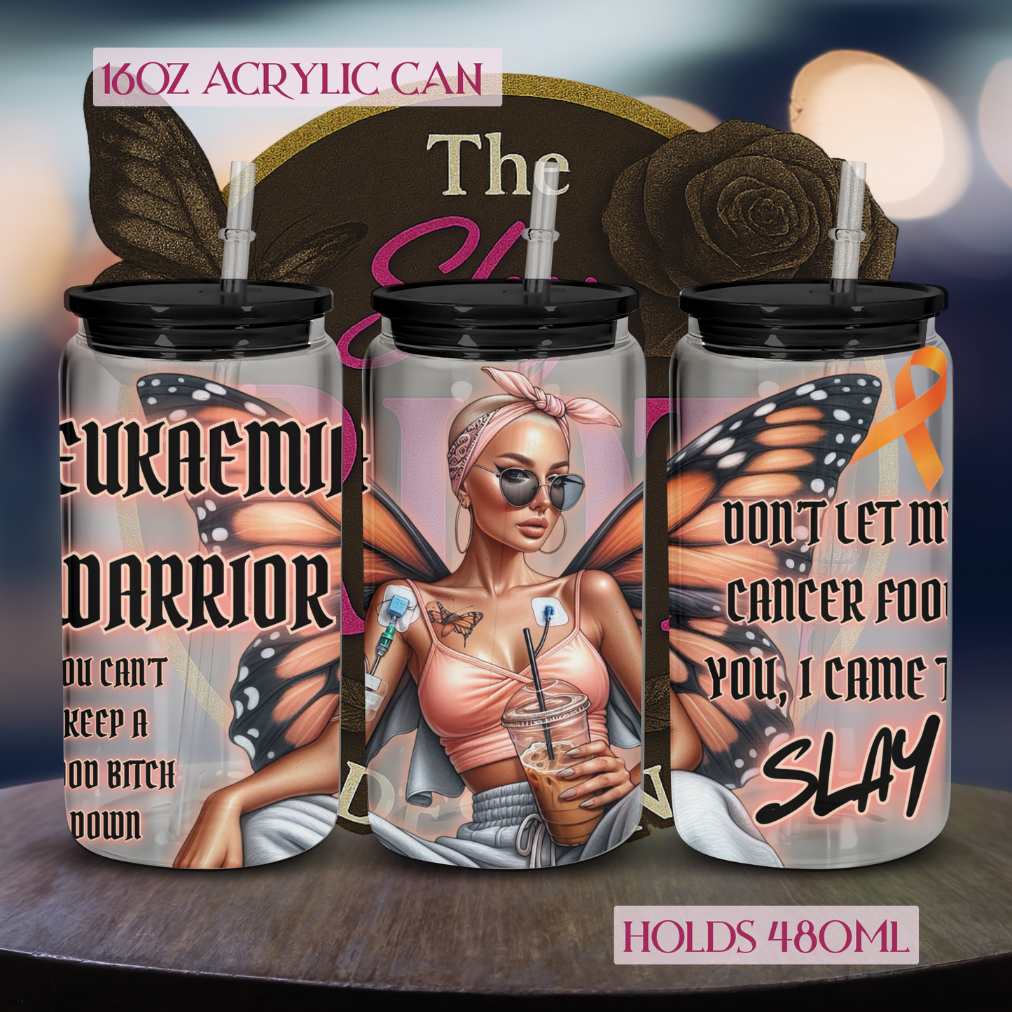 16oz - Leukaemia Warrior