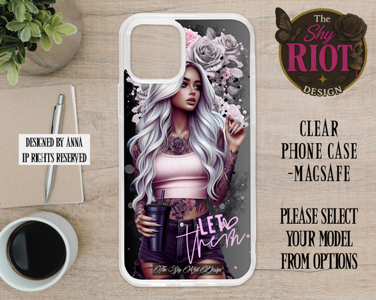 Let Them Baddie - MagSafe Phone Case