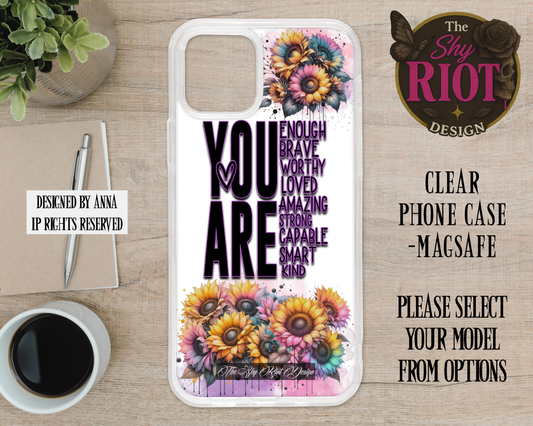 You Are - MagSafe Phone Case