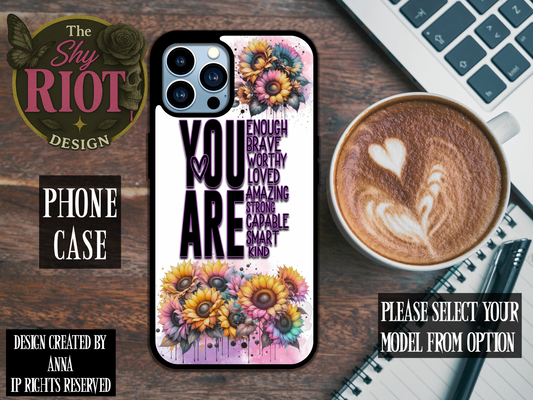 You Are - Phone Case
