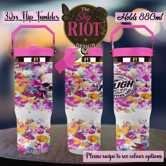 Tough Petals - 30oz