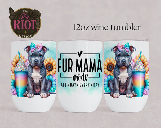 12oz wine tumbler - Fur Mama (Staffy)