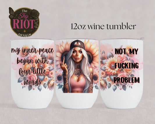 12oz wine tumbler - Inner Peace Has Entered The Chat