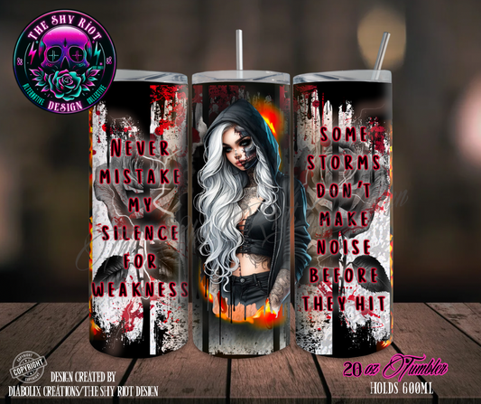 20oz Tumbler - Silence Is Not Weakness