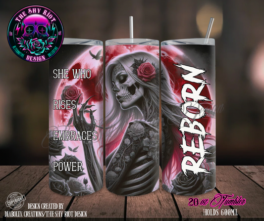 20oz Tumbler - Reborn