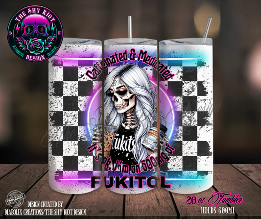 20oz Tumbler - Caffeinated, Medicated & Unbothered