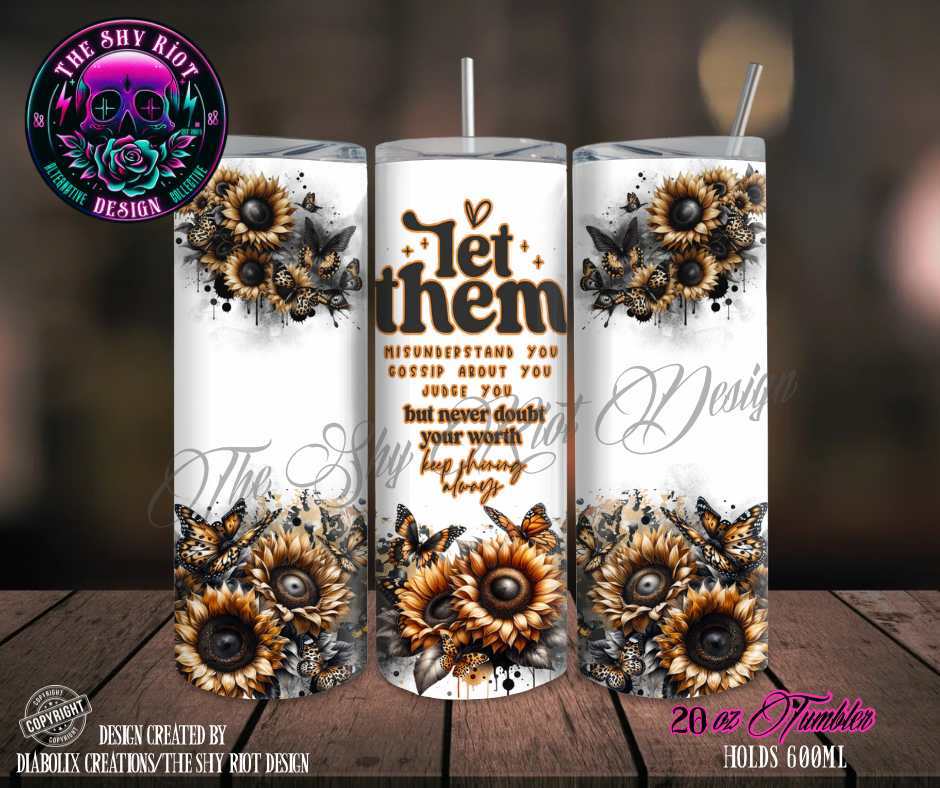 20oz Tumbler - Let Them