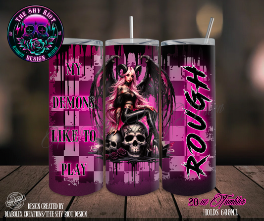 20oz Tumbler - Demons Play Rough
