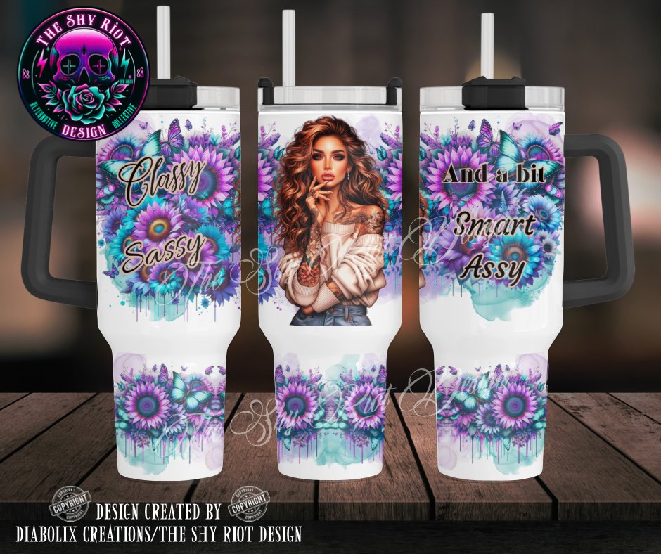 Classy Sassy - 40oz