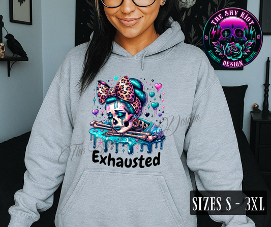 Exhausted - Hoodie