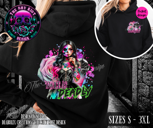 Twice As Deadly - Hoodie