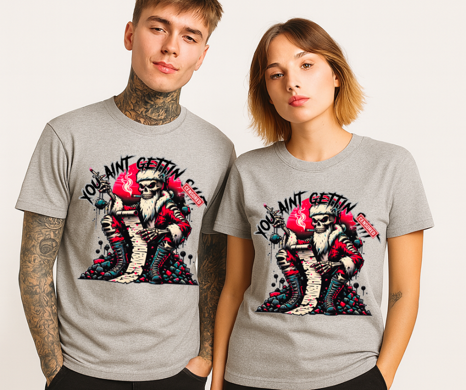 You Ain’t Gettin Sh*t-Bad Santa (grey)