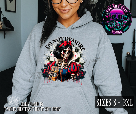 I’m Not Demure - Hoodie