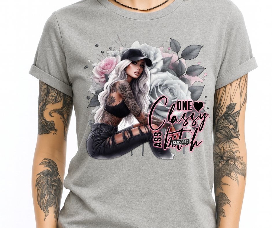 Classy Ass B*tch