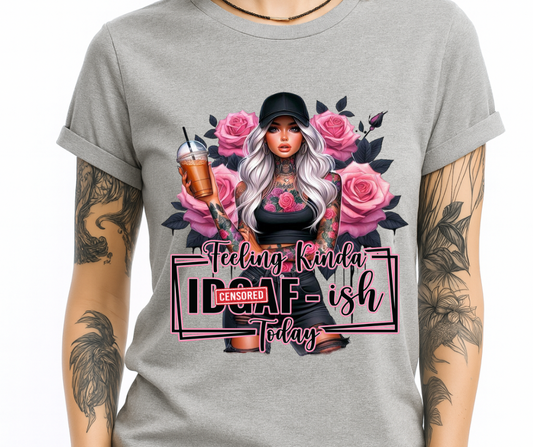 Feeling Kinda IDGAF-ish (on grey)