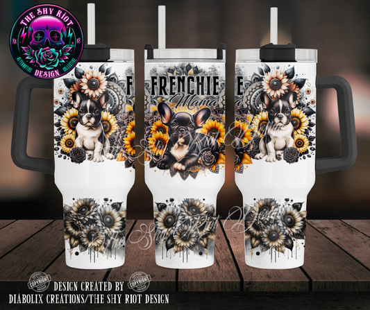 Frenchie Mama - 40oz