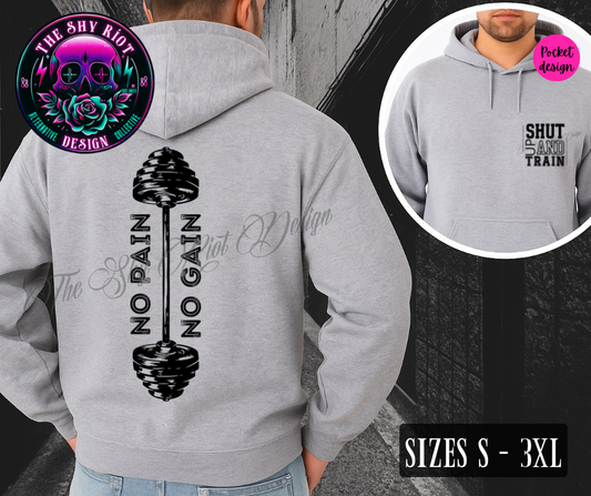 No Pain No Gain- Hoodie (on grey)
