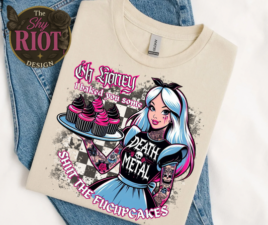 Shut The Fucupcakes (Clearance)