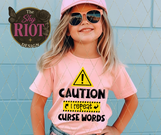 Caution! Curse Word Repeater -Kids Tee (Clearance)