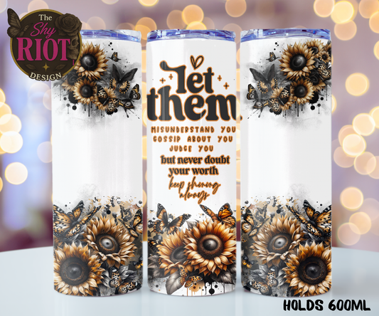 20oz Tumbler - Let Them
