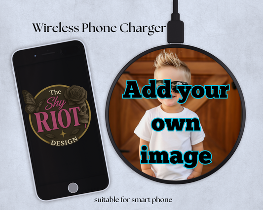 Wireless charger - Customisable, add your own image