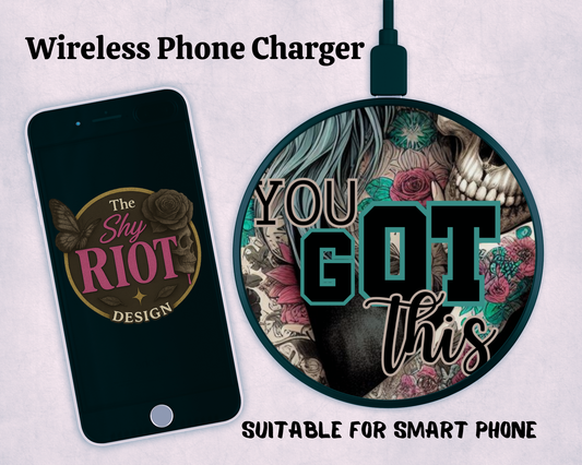 Wireless charger - You got this