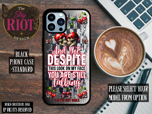 You’re Still Talking - Standard Phone Case