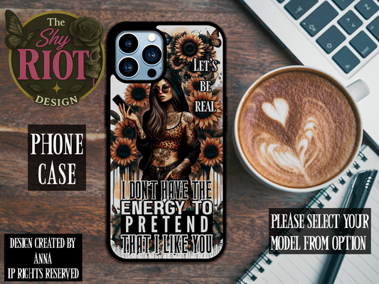 Don’t Pretend - Phone Case